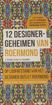 12 Designergeheimen van Roermond