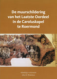 De muurschildering van het laatste Oordeel in de Caroluskapel te Roermond