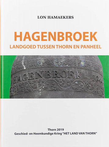 Hagenbroek – Anwesen zwischen Thorn und Panheel – Buch