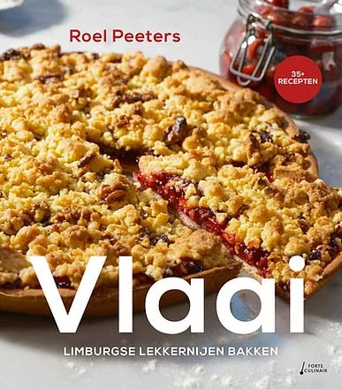 Vlaai - Bakker Roel Peeters - 35 recepten -